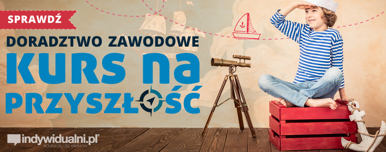 Doradztwo zawodowe - kurs na przyszłość